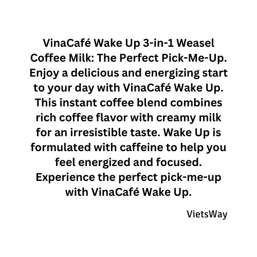 Vietnamese Coffee Wake Up Instant Coffee 3 in 1 -The Coffee Innovator VinaCafe 306g (18packs x 17g)
